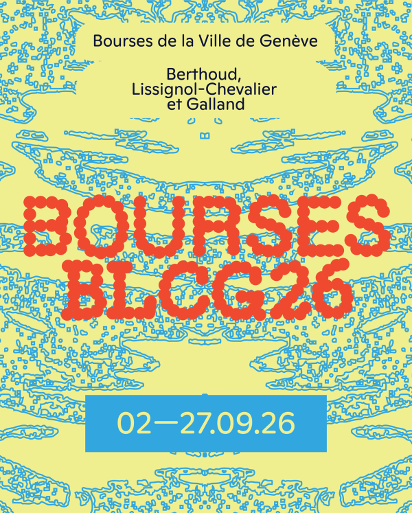 Affiche des Bourses BLCG26 de la Ville de Genève, Berthoud, Lissignol-Chevalier et Galland, du 02 au 27 septembre 2026.